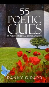 55 Poetic Cues: 55 Poems on Life and Metaphysics